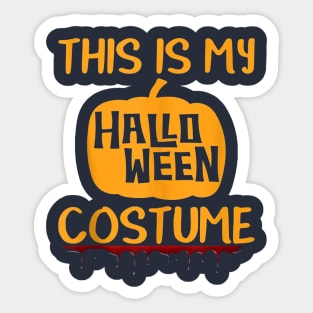 This Is My Halloween Costume Sticker